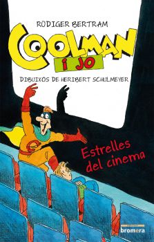 Coolman i jo. Estrelles del cinema (Esfera 38)