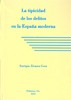 La tipicidad de los delitos en la Espaa moderna