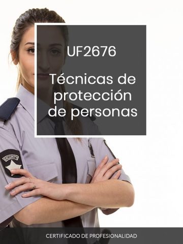 Tcnicas de proteccin de personas (UF2676)