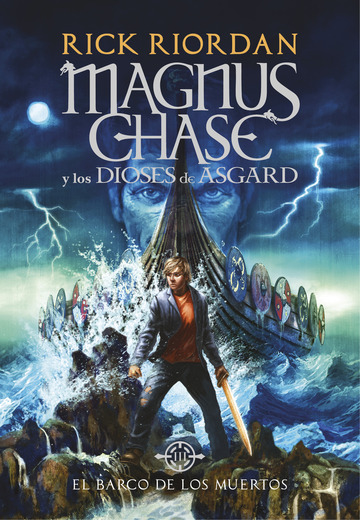Barco de los muertos (magnus chase y los dioses de asgard 3)