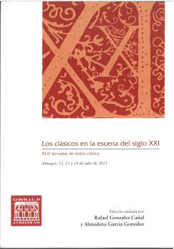 Los clsicos en la escena del siglo xxi