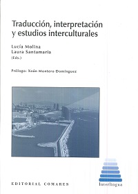 Traduccin, interpretacin y estudios interculturales