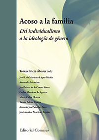 Acoso a la familia: del individualismo a la ideologa de gnero