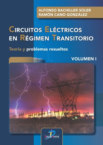 Circuitos elctricos en rgimen transitorio. Volumen I