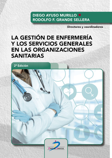 La gestin de enfermera y los servicios generales en las organizaciones sanitarias