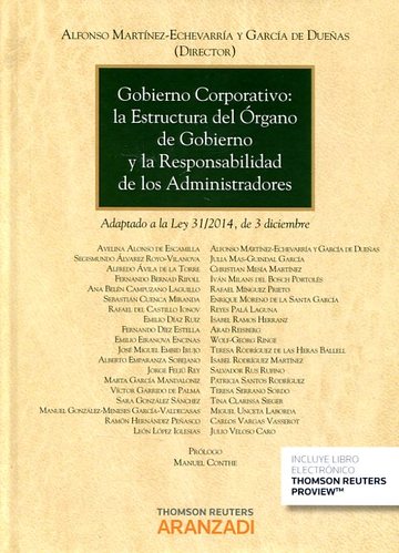 Gobierno corporativo: la estructura del rgano de gobierno y la responsabilidad de los administradores (Do)