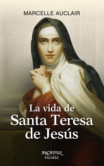 La vida de Santa Teresa de Jess