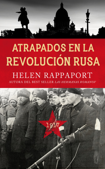 Atrapados en la revolucin rusa, 1917 