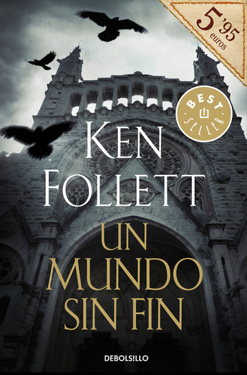 Un mundo sin fin (Spanish Edition): Follett Ken: 9780307454744