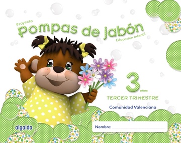 Pompas de jabn 3 aos. 3 Trimestre.