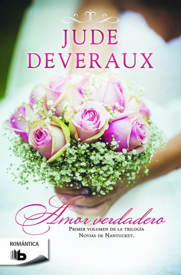 Amor verdadero (Triloga Novias de Nantucket 1)