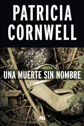 Una muerte sin nombre (doctora kay scarpetta 6)