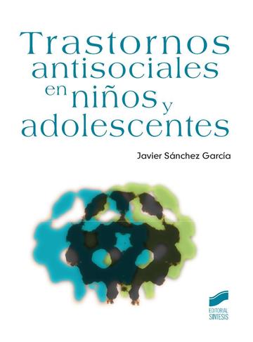 Trastornos antisociales en nios y adolescentes 