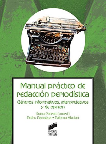 Manual prctico de redaccin periodstica