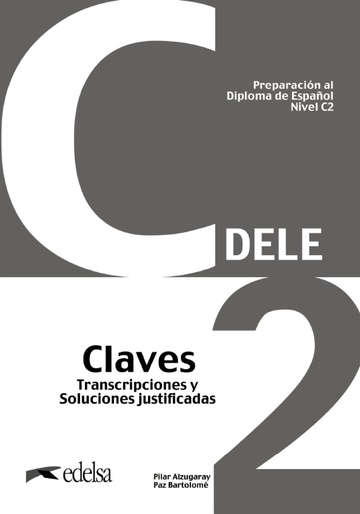 Preparacin al DELE C2 Claves. Nueva edicin