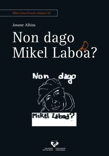 Non dago Mikel Laboa?