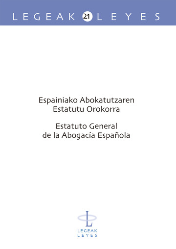 Espainiako abokatutzaren estatutu orokorra - Estatuto general de la abogaca espaola
