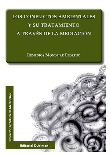 Los conflictos ambientales y su tratamiento a travs de la mediacin