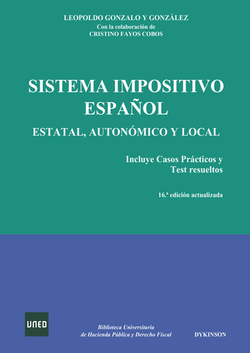 Sistema impositivo espaol. Estatal, autonmico y local 16 Ed. 2016