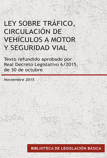 Ley sobre Trfico, Circulacin de Vehculos a Motor y Seguridad Vial