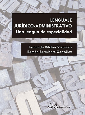 Lenguaje jurdico-administrativo. Una lengua de especialidad