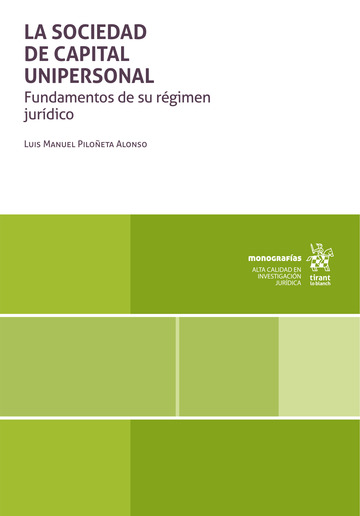 La sociedad de capital unipersonal. Fundamentos de su rgimen jurdico