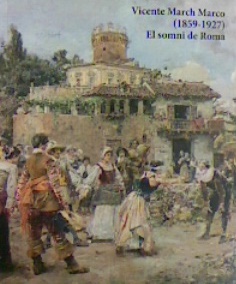 Vicente March Marco (1859-1927) El somni de Roma