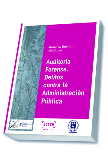 Auditora forense. Delitos contra la administracin pblica