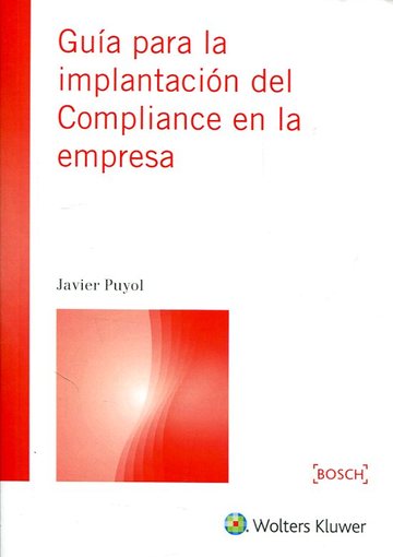 Gua para la implantancin del compliance en la empresa