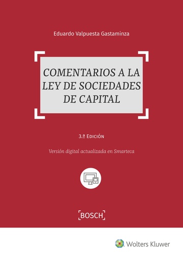 Comentarios a la Ley de Sociedades de Capital (3. Edicin)