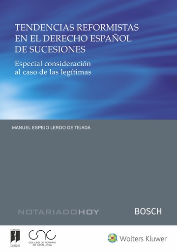 Tendencias reformistas en el derecho espaol de sucesiones. Especial consideracin al caso de las legtimas