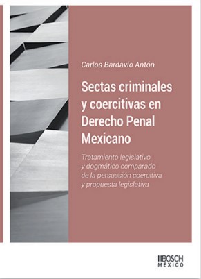 Sectas criminales y coercitivas en Derecho Penal Mexicano