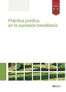 Prctica jurdica en la sucesin hereditaria
