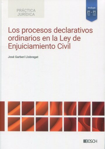 Los procesos declarativos ordinarios en la Ley de Enjuiciamiento Civil