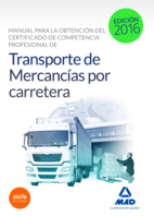 Manual para la Obtencin del Certificado de Competencia Profesional de Transporte de mercancas por carretera