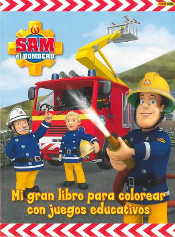 Sam el bombero. mi gran libro para colorear con juegos educativos 