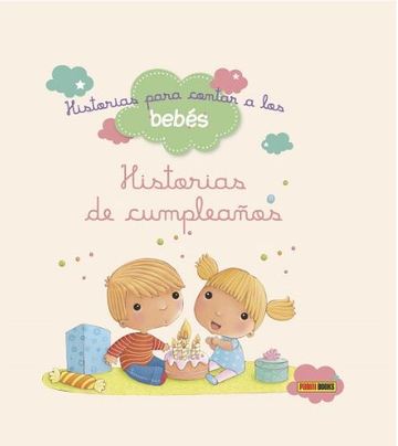 Historias de cumpleaos - para contar a los bebes 