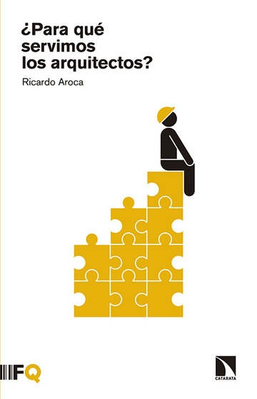 Para qu servimos los arquitectos?