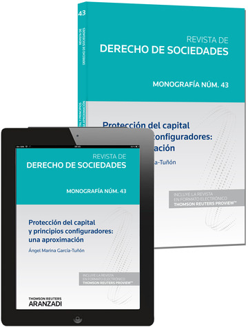 Proteccin del capital y principios configuradores: una aproximacin Revista de Derecho de Sociedades. Nmero 43