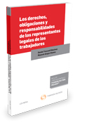 Los derechos, obligaciones y responsabilidades de los representantes legales de los trabajadores