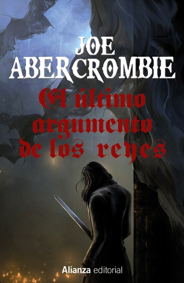El ltimo argumento de los reyes (la primera ley libro iii) 