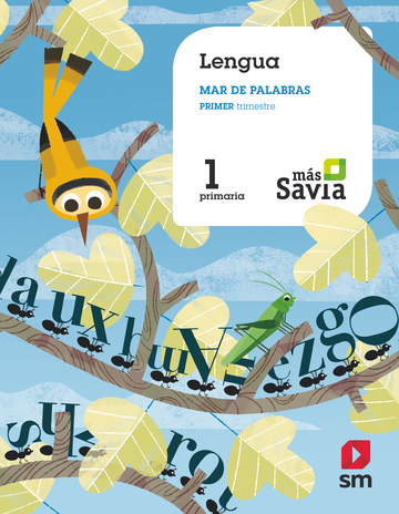 Lengua, Avanzado. 1 Primaria. Ms Savia
