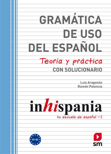 Gramtica de uso del Espaol. B1-B2