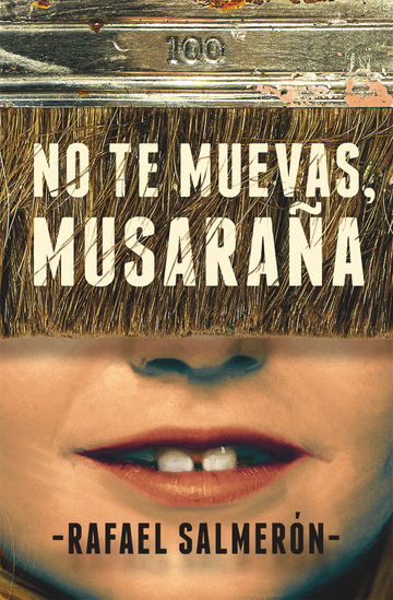 No te muevas, Musaraa