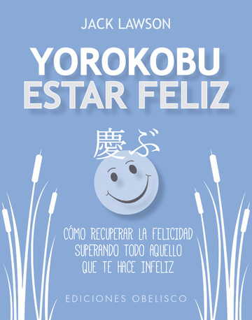 Yorokobu Estar Feliz