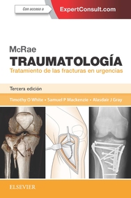 McRae. Traumatologa. Tratamiento de las fracturas en urgencias + ExpertConsult (3 ed.)