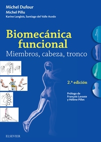 Biomecnica funcional. Miembros, cabeza, tronco (2 ed.)