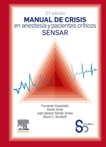 Manual de crisis en anestesia y pacientes crticos SENSAR (2 ed.)