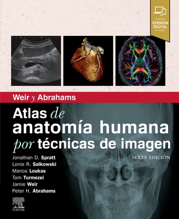 Weir y Abrahams. Atlas de  anatoma humana por tcnicas de imagen