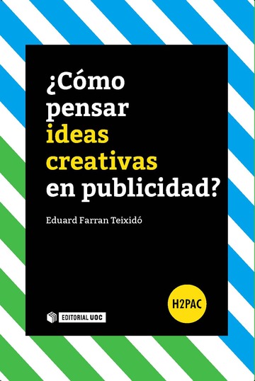 cmo pensar ideas creativas en publicidad? 